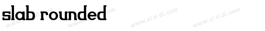 slab rounded字体转换